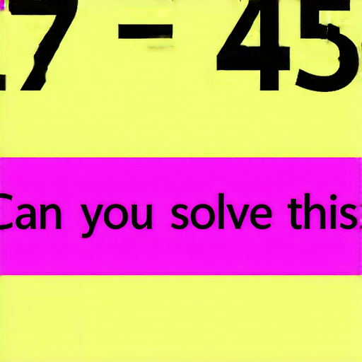 當然可以！這是一道簡單的加法題：

請計算 27 + 45 的答案。 

你可以試著自己算算看！如果需要答案，可以告訴我哦！